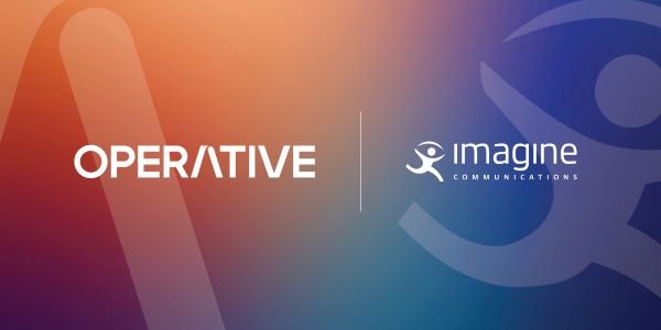 Operative and Imagine Communications Partner to Bring Interoperability and Open Architecture to TV Media